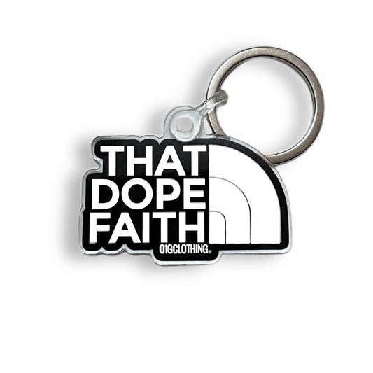 O1G - Dope Faith Keychain